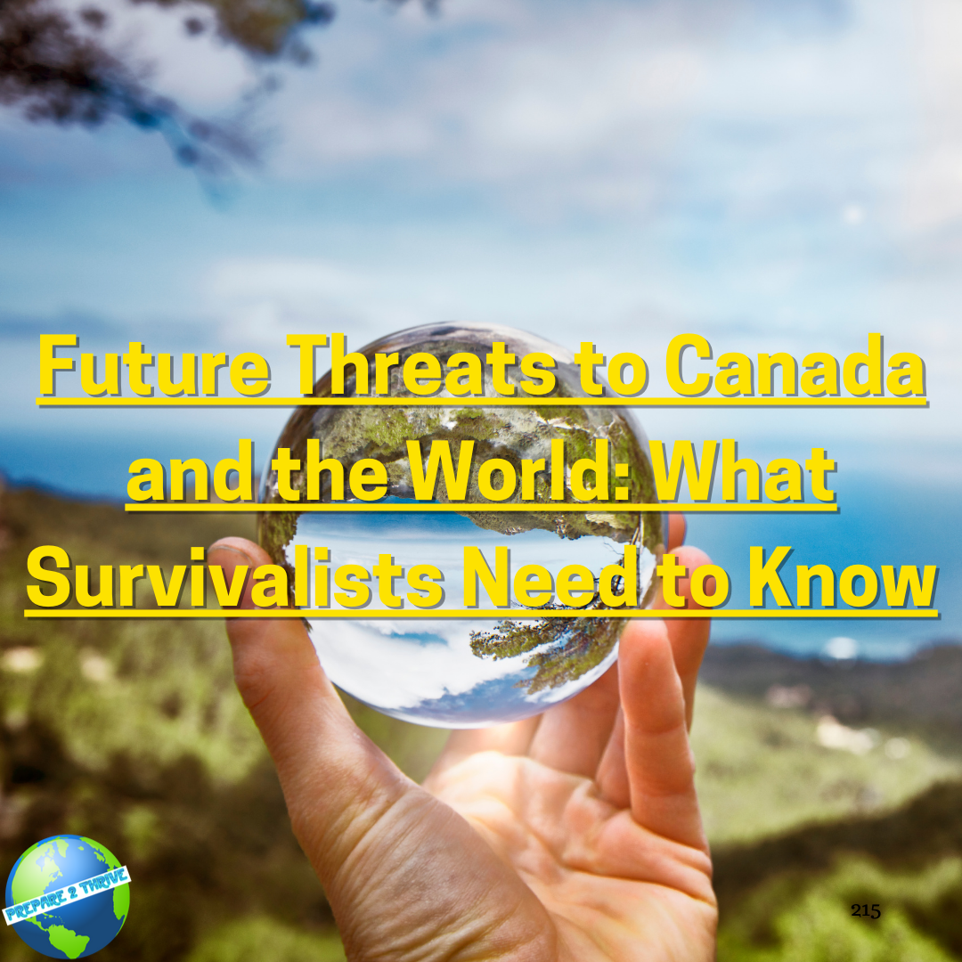 Future Threats to Canada and the World: What Survivalists Need to Know